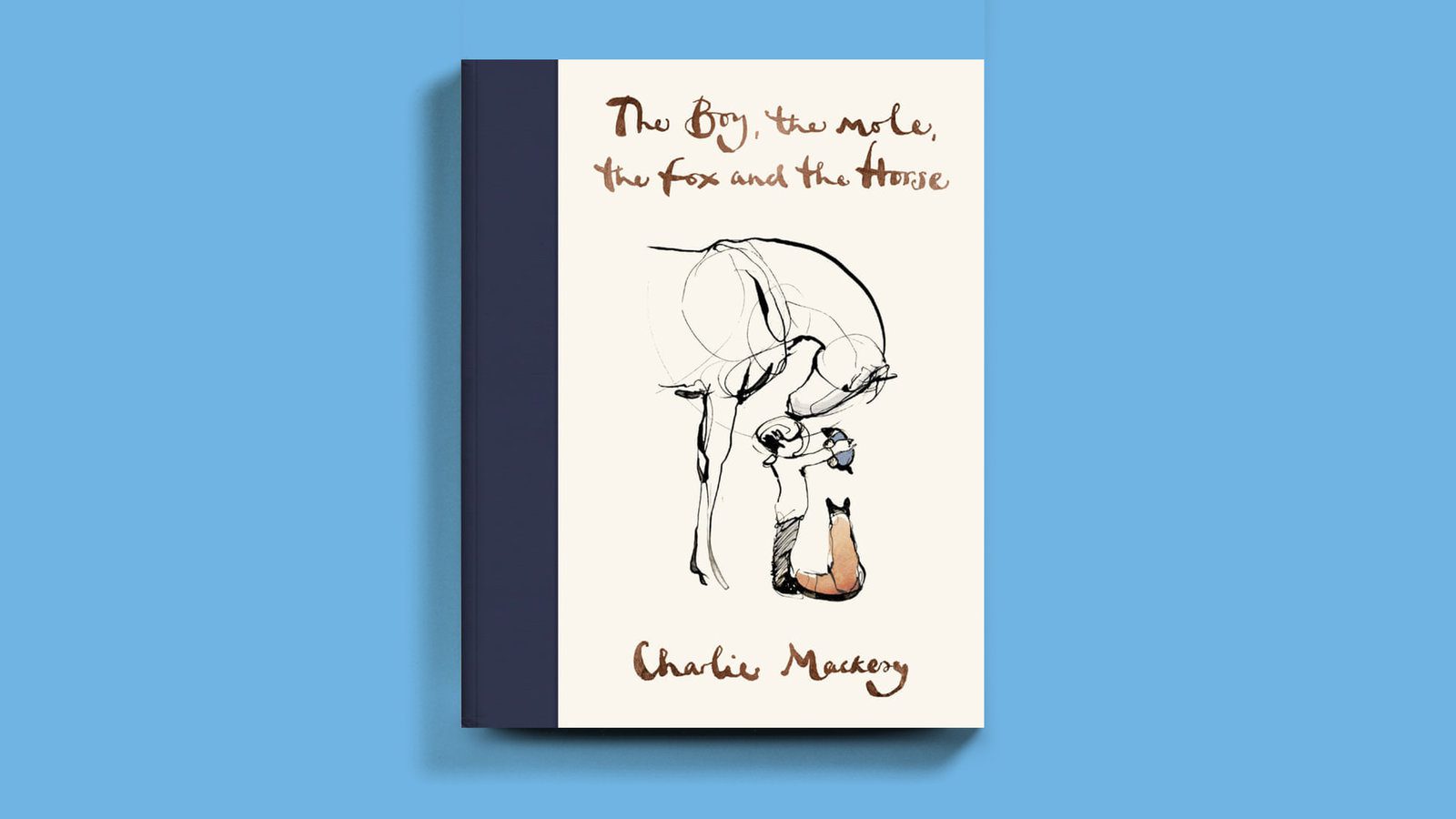 The Boy, The Mole, The Fox, and The Horse By Charlie Mackesy Book Cover