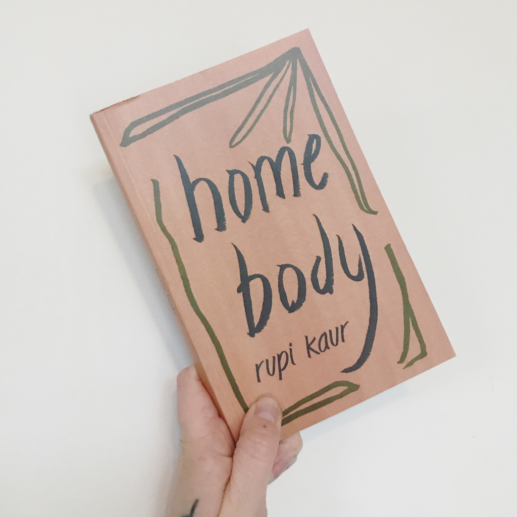 Book Home Body By Author Rupi Kaur