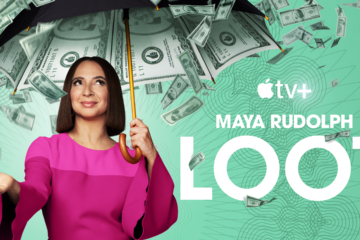 Apple TV+ Presents New Comedy Series “Loot” Starring Maya Rudolph