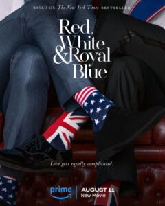 The first official poster for Red, White & Royal Blue showcasing two ankles (from two people) crossed over each other showcasing their socks. The ankle on top, coming from the left, has a sock with the American flag and the one underneath, coming from the right has the Union Jack flag