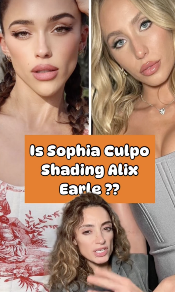 Sophia Culpo TikTok Shading Alix Earle And Braxton Berrios?