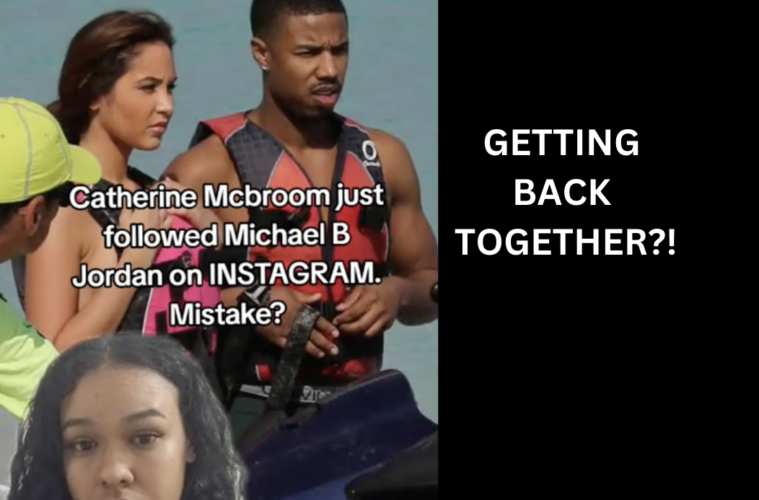Ace Family Catherine And Michael B Jordan Getting Back Together?