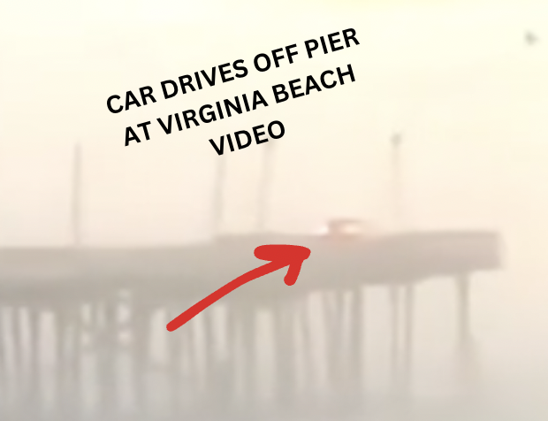 Car Drives Off Virginia Beach Pier Video Watch What Happened