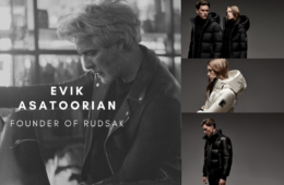 HOLR CHATS: Evik Asatoorian, Founder of RUSDAK, Talks Inspiration And How The Iconic Brand Came To Be