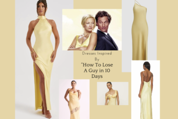The Best "How to Lose a Guy in 10 days" Dresses Andie Anderson Inspired