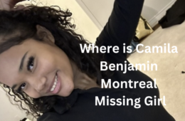 Where is Camila Benjamin Montreal Missing Girl