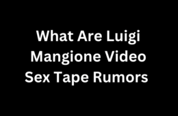 What Are Luigi Mangione Video Sex Tape Rumors