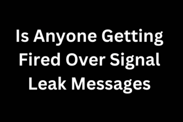 Is Anyone Getting Fired Over Signal Group Chat Leak
