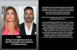Brittany Cartwright Opens Up About Staying With Jax Taylor Amid His Cocaine Addiction