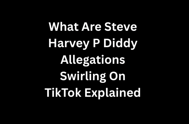 What Are Steve Harvey P Diddy Relations Allegations On TikTok Explained