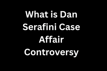 What is Dan Serafini Case Affair Controversy