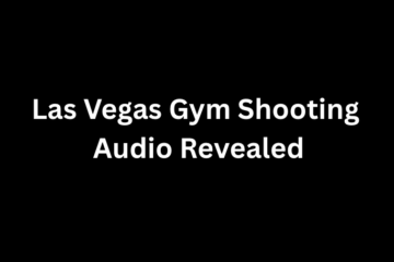 Las Vegas Gym Shooting Audio Revealed