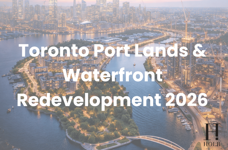 Toronto Port Lands & Waterfront Redevelopment 2026