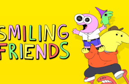 Smiling Friends Creators to End Adult Swim Series with Season 3