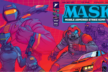 Skybound’s ‘M.A.S.K.’ Comic Book Debut Divides Fans