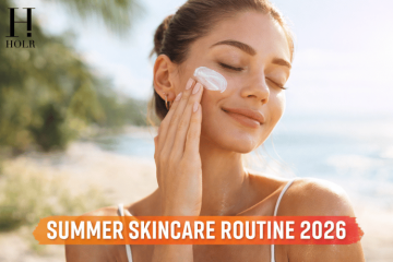 Summer Skincare Routine 2026: Expert Tips for Glowing Skin