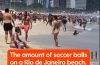 Why Are There So Many Soccer Balls on This Rio Beach?