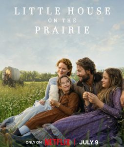 The Ingalls family standing together on the American prairie in Netflix's Little House on the Prairie adaptation, highlighting the series' sweeping landscapes and family-centered storytelling.