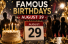 Famous celebrity birthdays celebrated on August 29 with a birthday cake and red-carpet backdrop