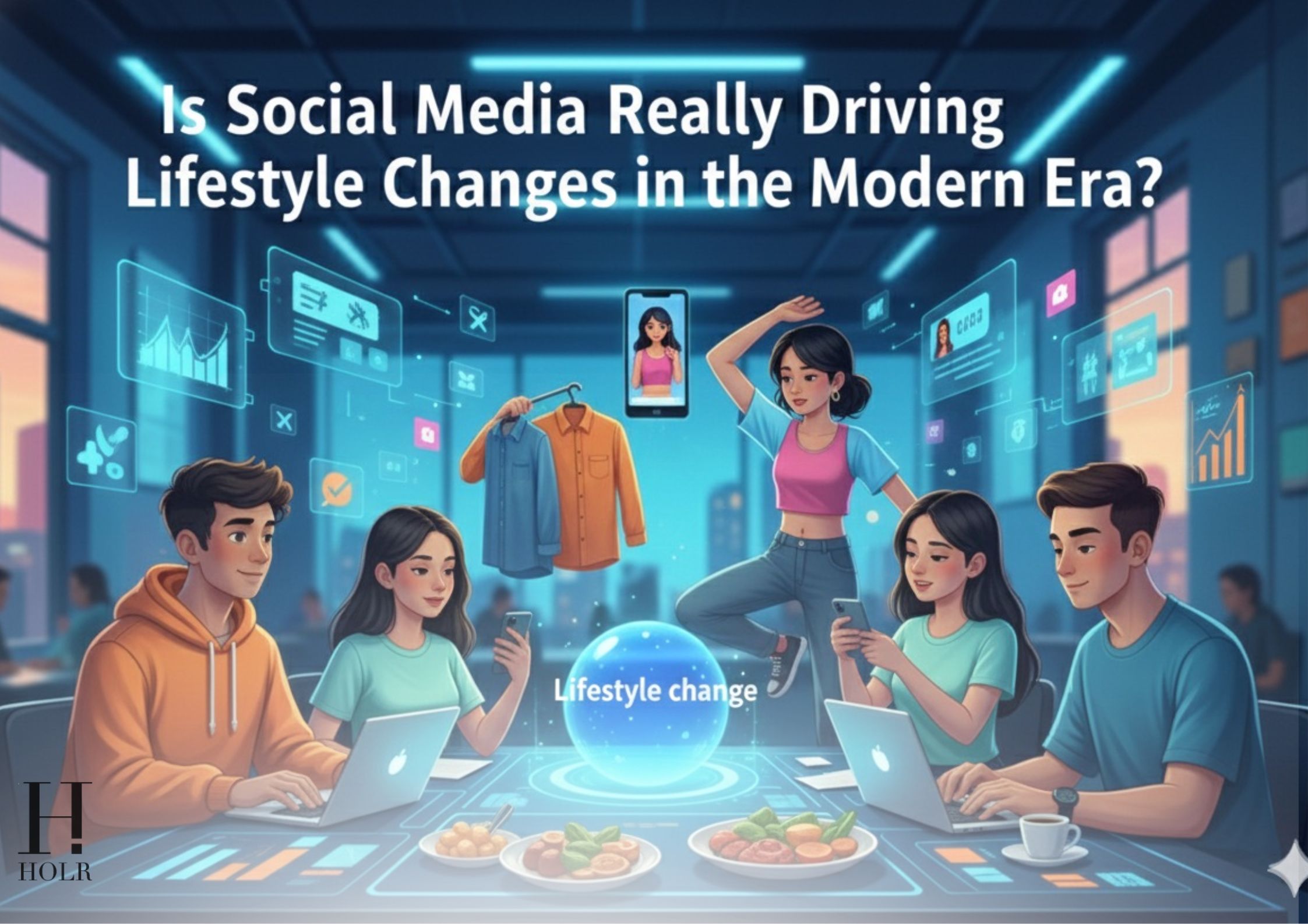 How Social Media Influences Food, Fitness and Lifestyle