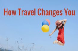 The Ways Travel Can Transform Your Perspective